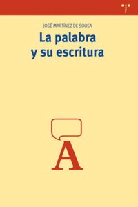 La Palabra y Su Escritura