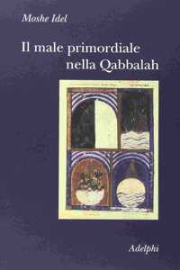 Il male primordiale nella Qabbalah