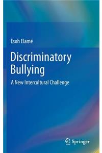 Discriminatory Bullying