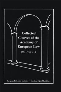 Collected Courses Of The Academy Of Europ Law/1994 Protect Hum (Volume V, Book 2)