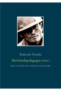 Skrivbordspedagogen river i