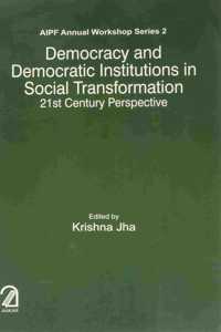 Democracy and democratic institutions in social transformation