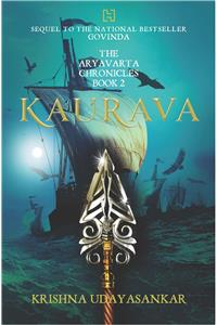 The Aryavarta Chronicles Book 2: KAURAVA