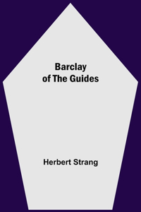 Barclay Of The Guides