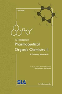 A Textbook of Pharmaceutical Organic Chemistry-II, B.Pharmacy II-Year I-Sem (Semester-III) (R17) JNTU-(H) & (O.U)