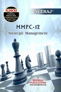 NEERAJ IGNOU MBA Strategic Management (MMPC 012)in English Medium [Flexi bound]