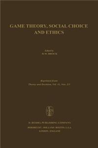 Game Theory, Social Choice and Ethics