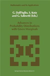 Advances in Probability Distributions with Given Marginals
