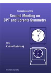 Cpt And Lorentz Symmetry - Proceedings Of The Second Meeting