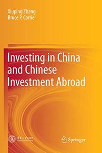 Investing in China and Chinese Investment Abroad