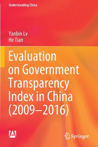 Evaluation on Government Transparency Index in China (2009—2016)