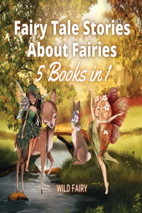 Fairy Tale Stories About Fairies