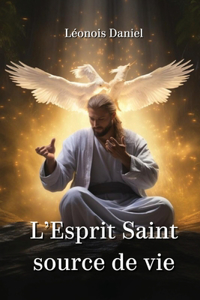 L'Esprit Saint source de vie