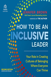 How to Be an Inclusive Leader, Second Edition