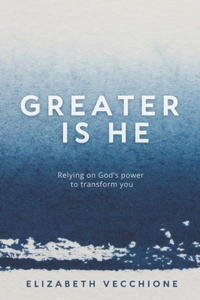 Greater is He
