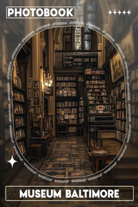 Museum Baltimore Photo Book