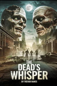 The Dead's Whisper