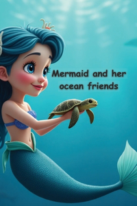 Mermaid and Her Ocean Friends