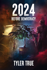 2024 Before Democracy