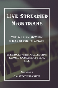 Live Streamed Nightmare