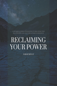Reclaiming Your Power