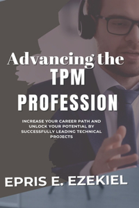 Advancing the TPM Profession