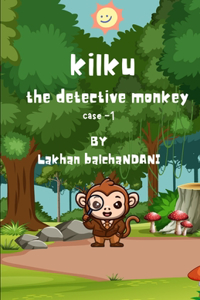Kilku the detective monkey