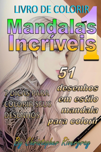 Mandalas Incríveis Volume 1