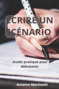 Écrire un scénario