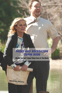 Parks and Recreation Trivia Book