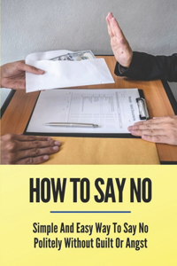 How To Say No