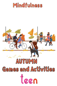 Mindfulness Autumn Games and activities Teen