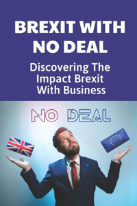 Brexit With No Deal