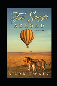 Tom Sawyer Abroad Illustrated