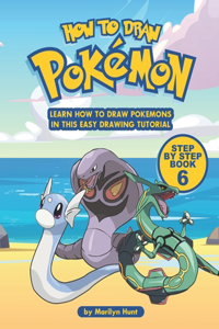 How to Draw Pokemon Step by Step Book 6