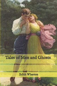 Tales of Men and Ghosts