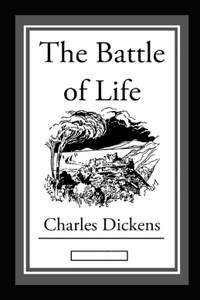 The Battle of Life Annotated