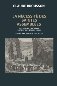 La nécessité des saintes assemblées