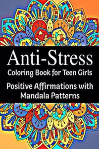 Anti-Stress Coloring Book for Teen Girls