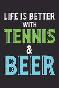 Het leven is beter met tennis & bier