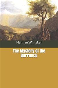 The Mystery of the Barranca