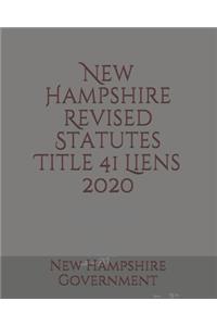 New Hampshire Revised Statutes Title 41 Liens 2020