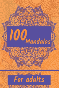 100 Mandalas for adults