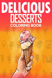 Delicious Desserts Coloring Book
