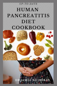 Up-To-Date Human Pancreatitis Diet Cookbook