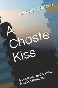 A Chaste Kiss