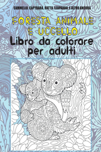 Foresta Animale e Uccello - Libro da colorare per adulti - Cammello, Capybara, Ratto, Leopardo, e altro ancora