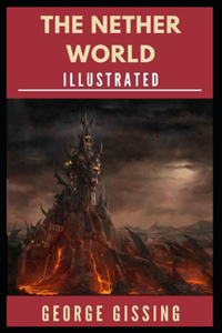 The Nether World Illustrated