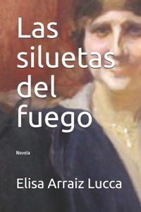 Las siluetas del fuego