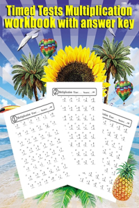 Timed tests multiplication workbook with answer key